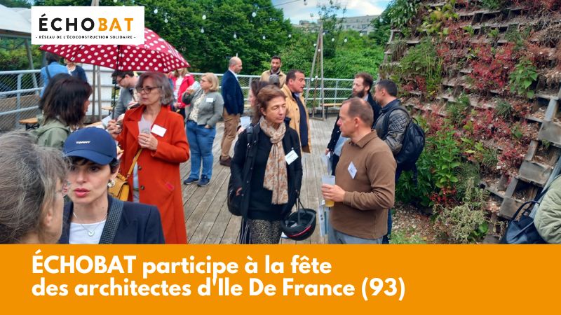 ÉCHOBAT participe à la fête des architectes d’Ile-de France (93)